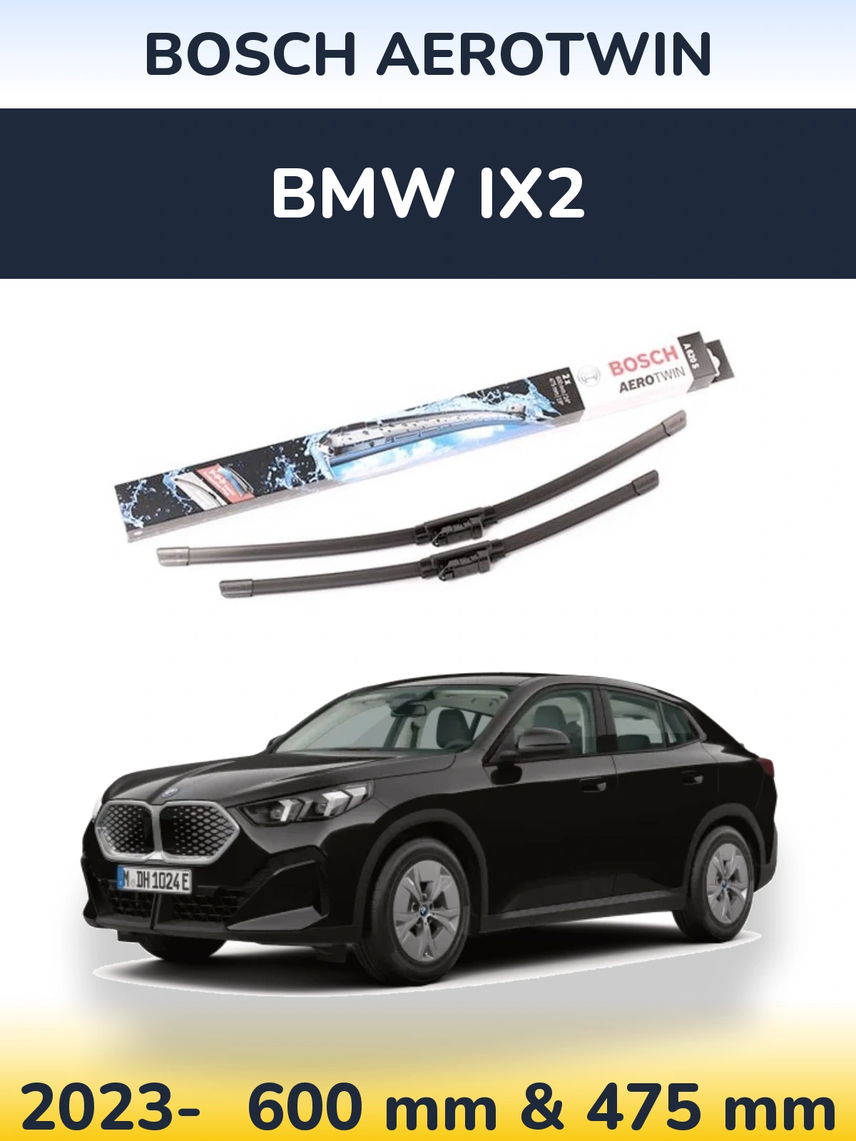 Komplet przednich wycieraczek BOSCH AeroTwin 600 & 475 mm do BMW iX2 2023-2026