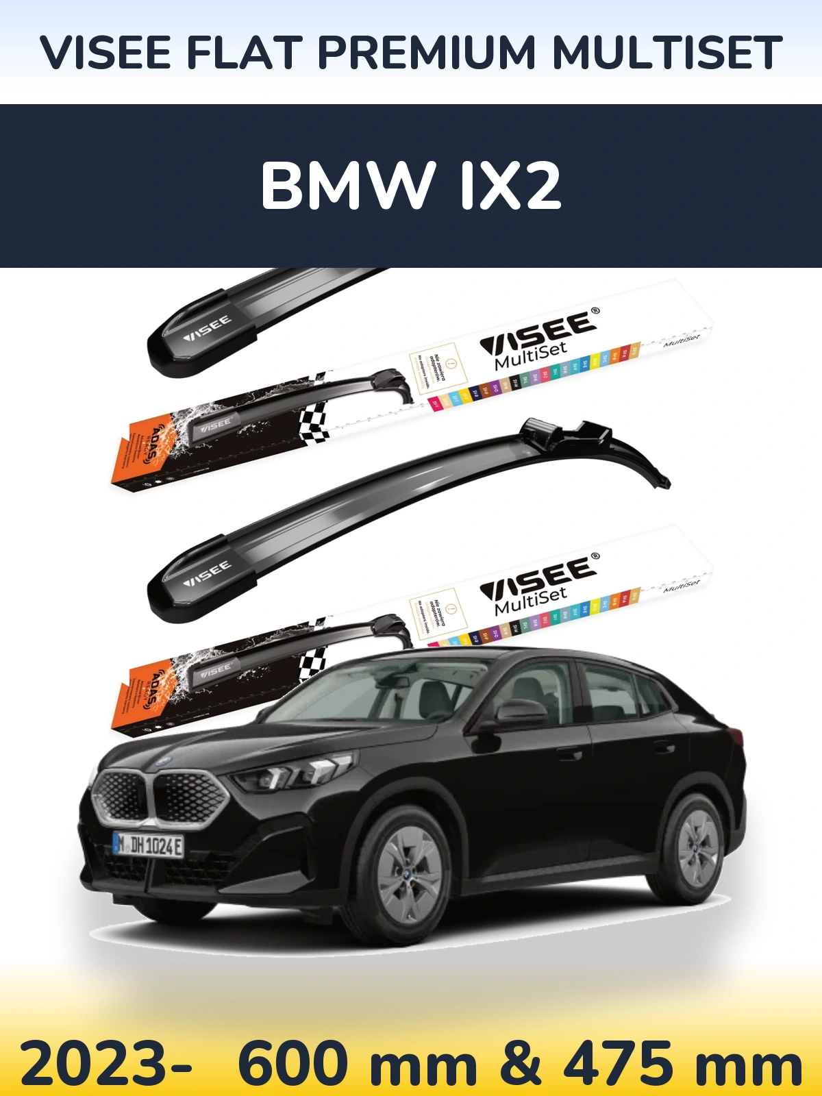 Front wiper blade set VISEE FLAT PREMIUM MultiSet 600 & 475 mm for BMW iX2 2023-2026