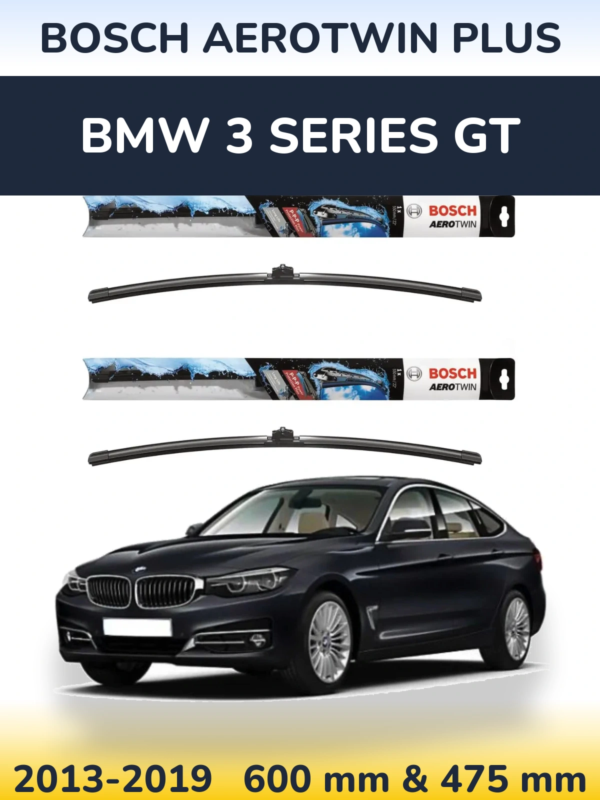 Комплект передних дворников BOSCH AeroTwin Plus 600 & 475 мм для BMW 3 Series GT 2013-2019