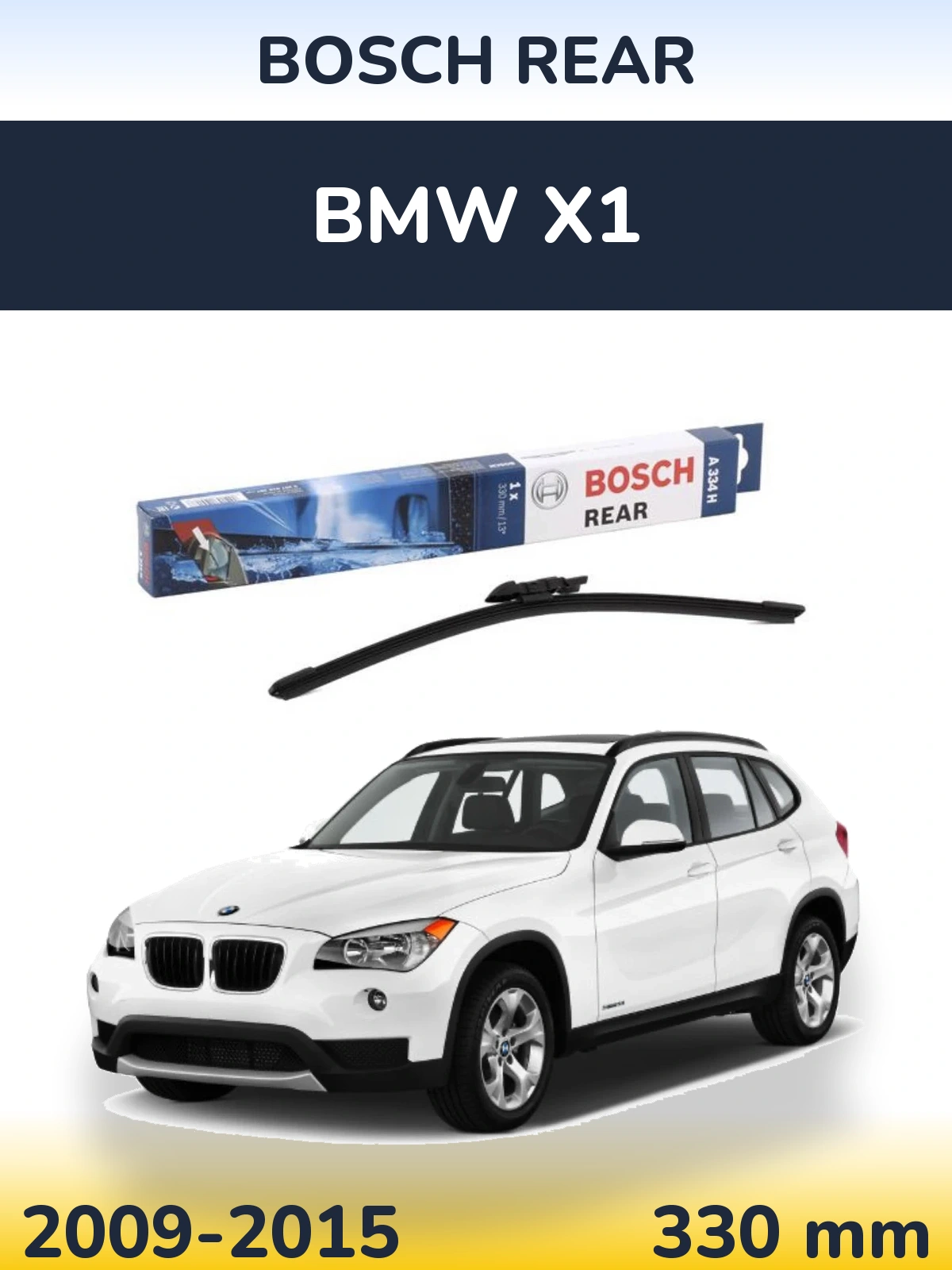 Tylna wycieraczka BOSCH Rear 330 mm do BMW X1 2009-2015