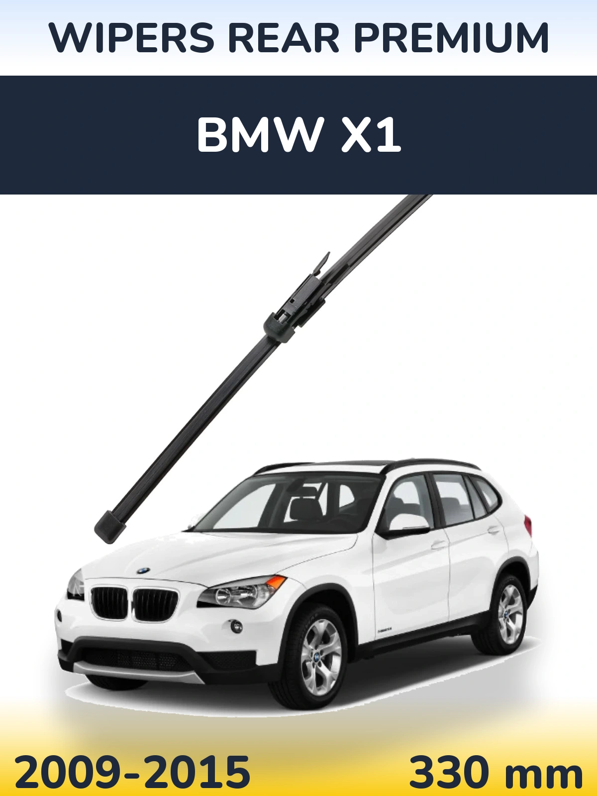 Tylna wycieraczka WIPERS REAR PREMIUM 330 mm do BMW X1 2009-2015