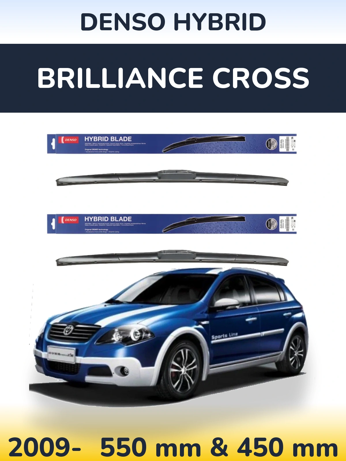 Комплект передних дворников Denso Hybrid 550 & 450 мм для Brilliance Cross 2009-2026