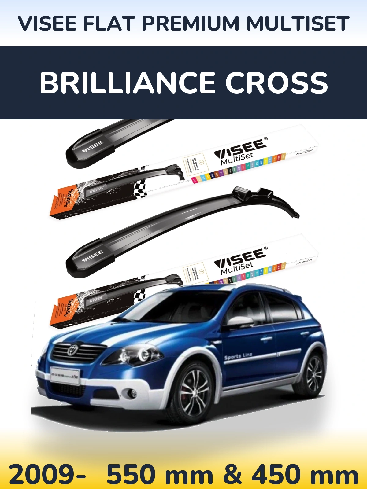 Komplet przednich wycieraczek VISEE FLAT PREMIUM MultiSet 550 & 450 mm do Brilliance Cross 2009-2026