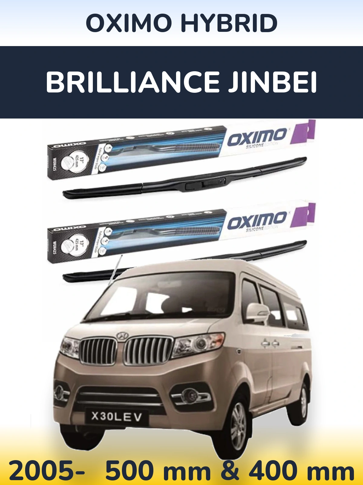 Front wiper blade set Oximo Hybrid 500 & 400 mm for Brilliance Jinbei 2005-2026