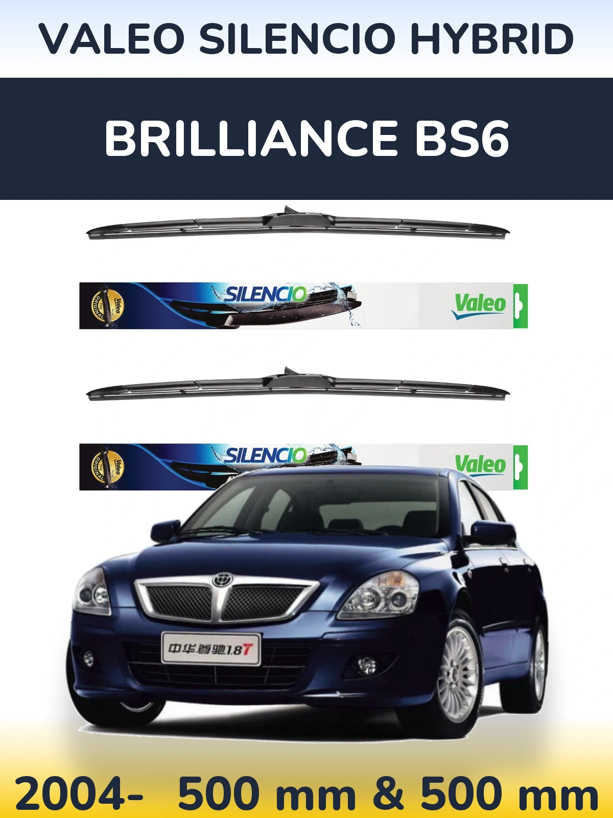 Front wiper blade set Valeo Silencio Hybrid 500 & 500 mm for Brilliance BS6 2004-2026