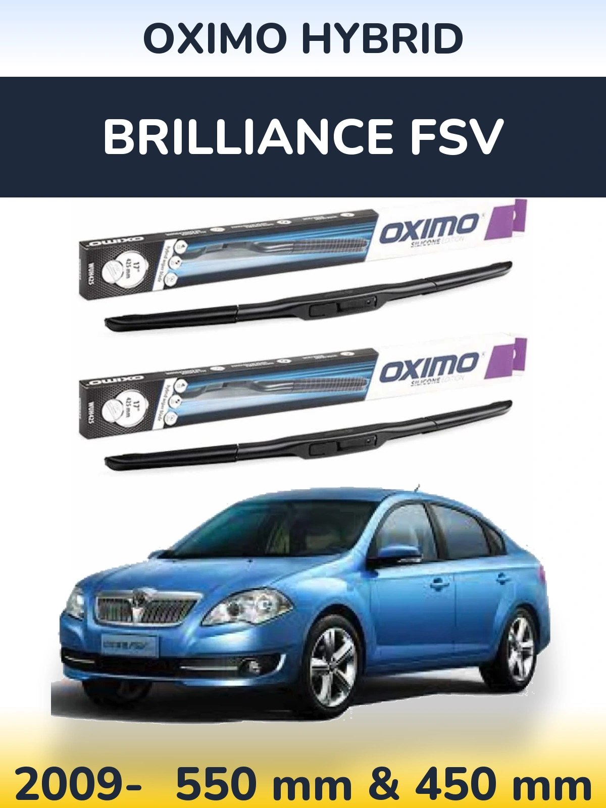 Комплект передніх щіток Oximo Hybrid 550 & 450 мм для Brilliance FSV 2009-2026