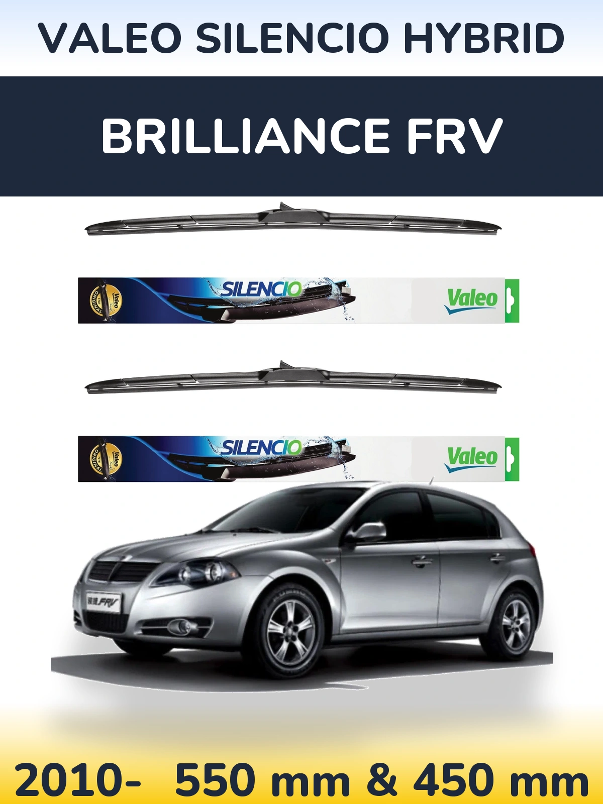 Комплект передних дворников Valeo Silencio Hybrid 550 & 450 мм для Brilliance FRV 2010-2026