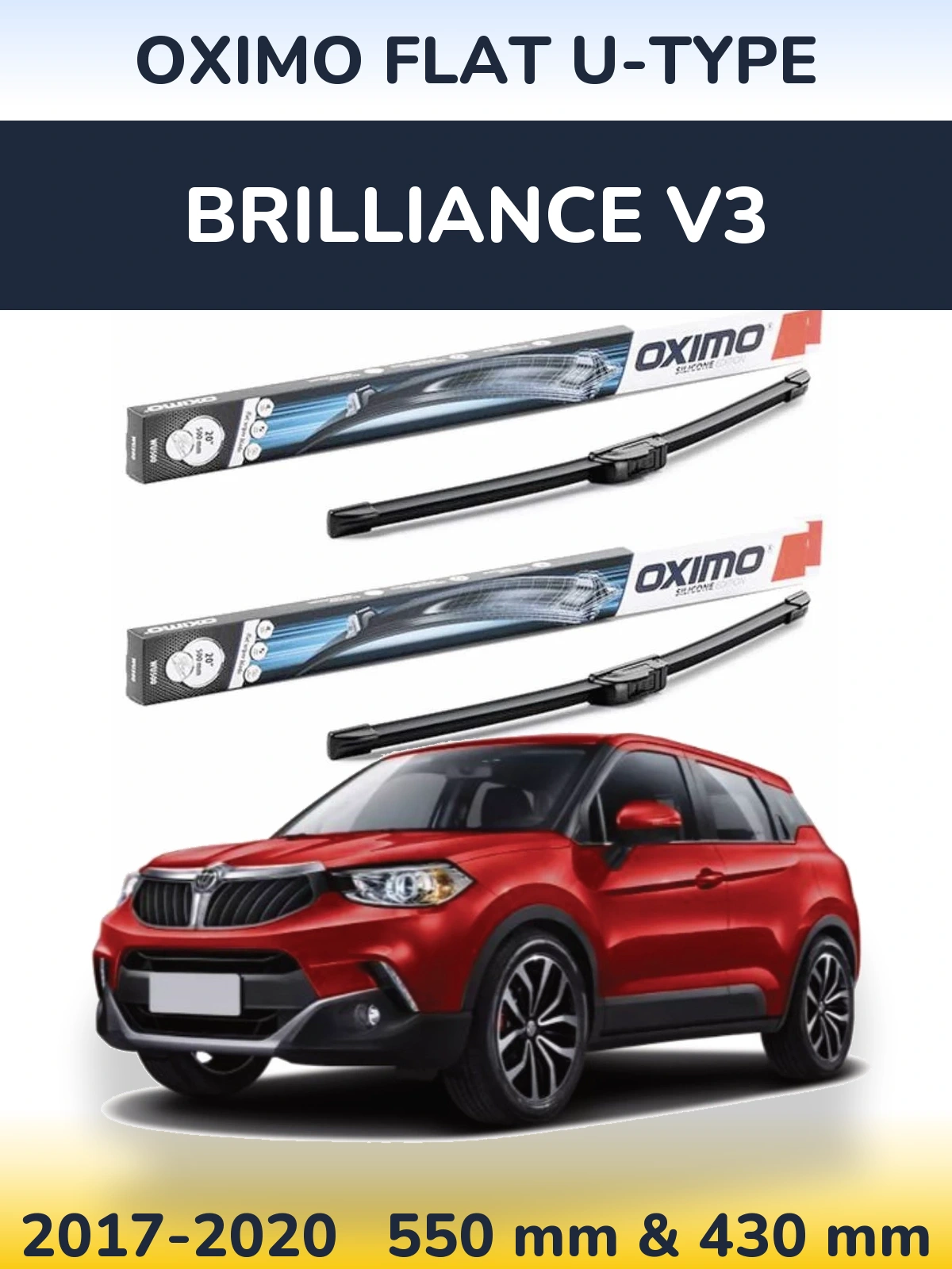 Комплект передніх щіток Oximo Flat U-type 550 & 430 мм для Brilliance V3 2017-2020