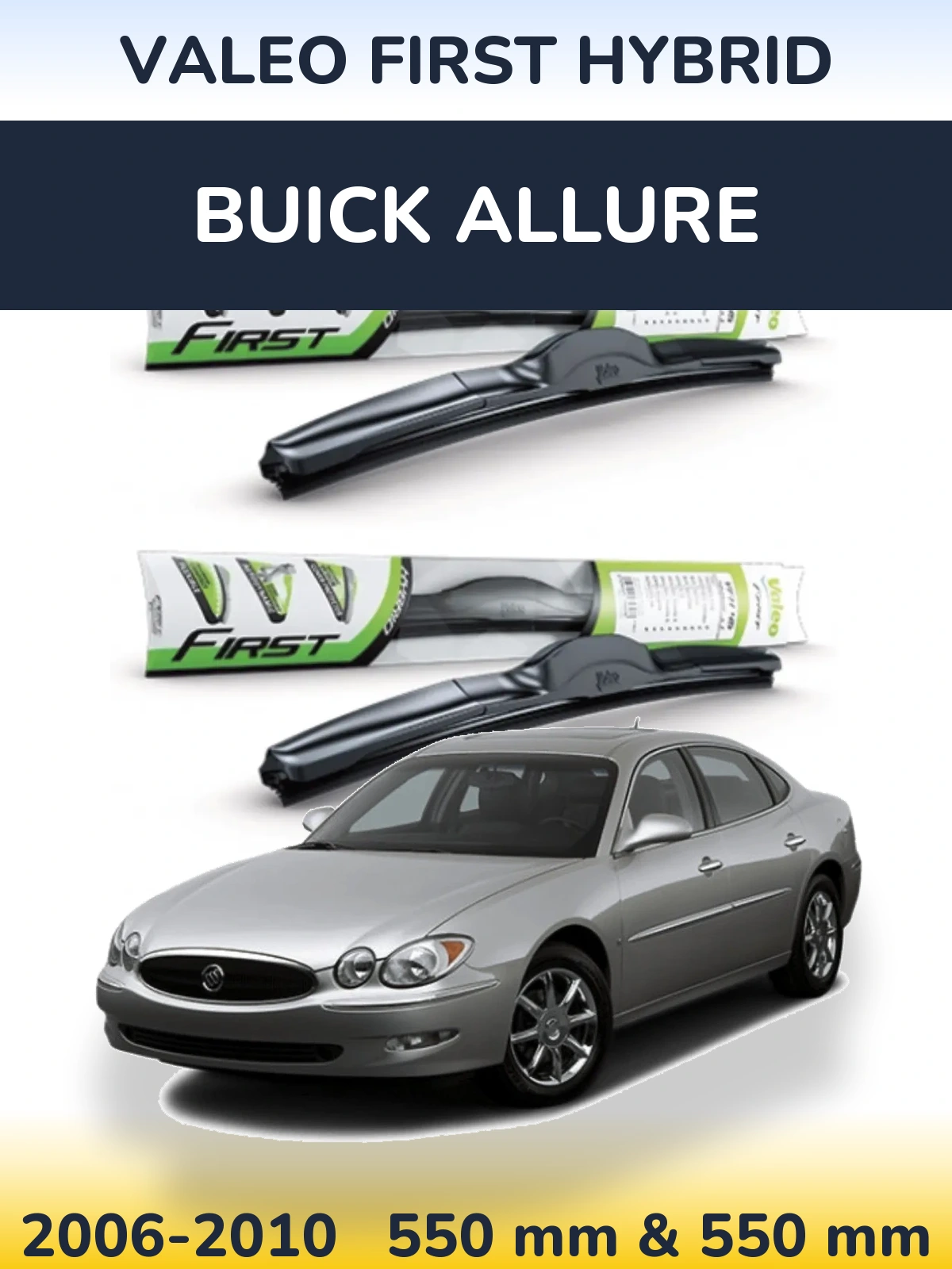 Комплект передних дворников Valeo First Hybrid 550 & 550 мм для Buick Allure 2006-2010