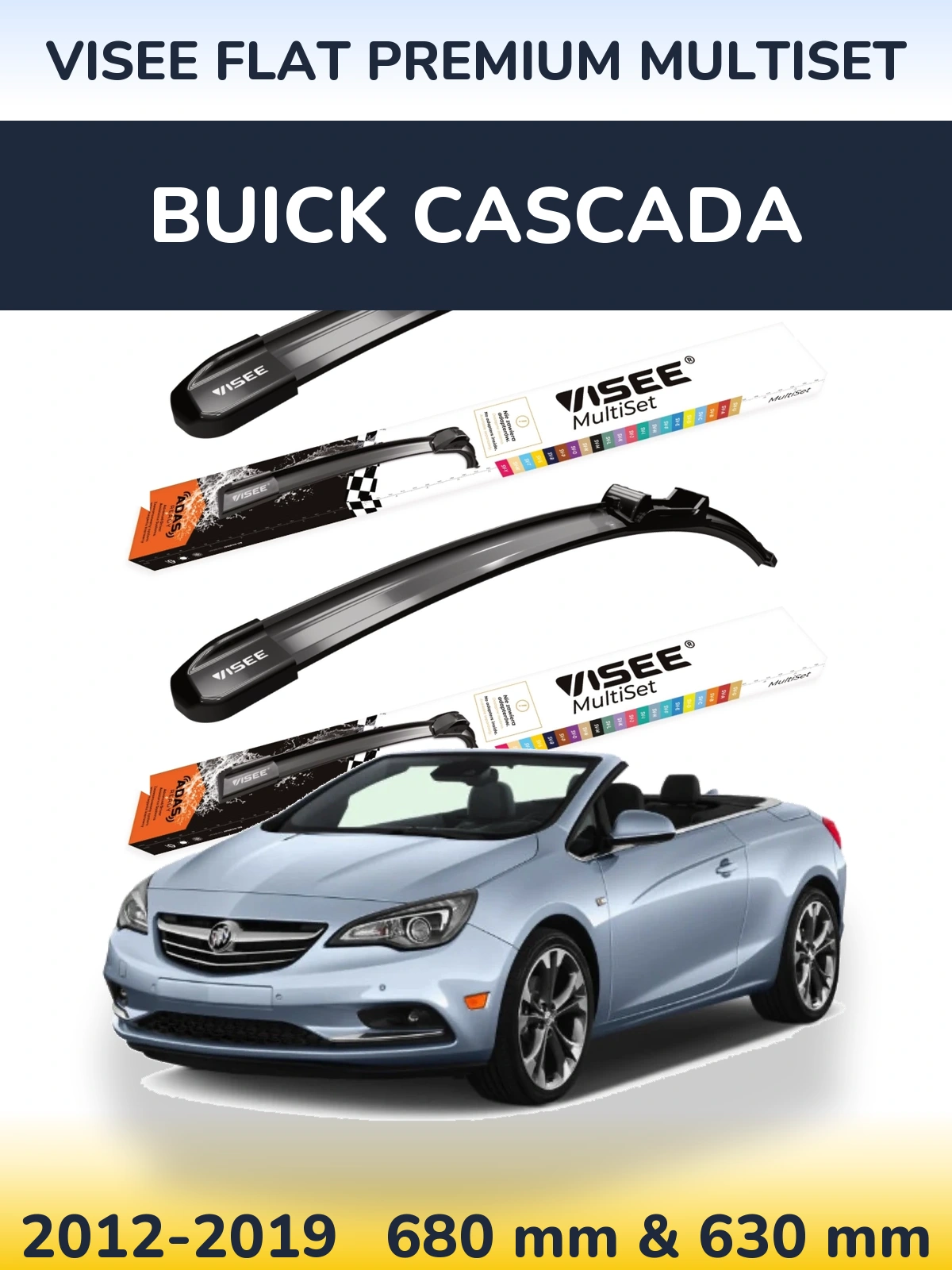 Komplet przednich wycieraczek VISEE FLAT PREMIUM MultiSet 680 & 630 mm do Buick Cascada 2012-2019