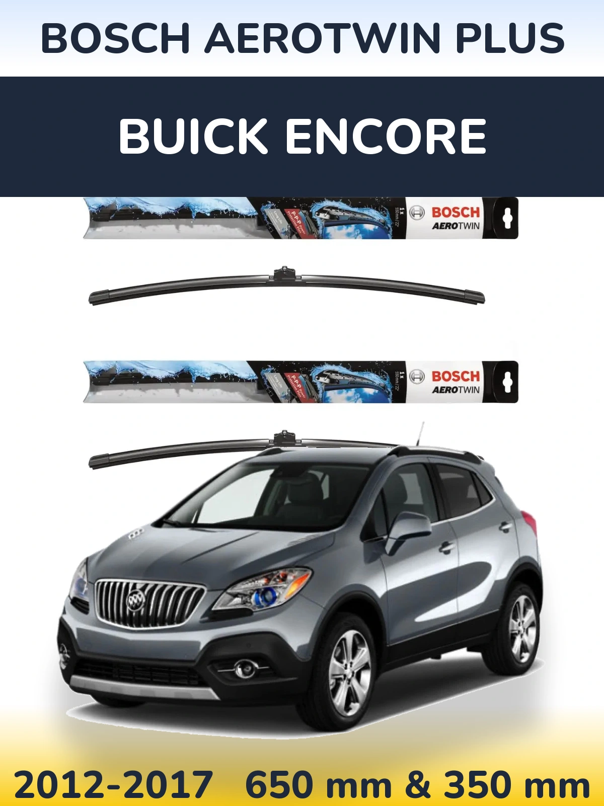 Комплект передніх щіток BOSCH AeroTwin Plus 650 & 350 мм для Buick Encore 2012-2017