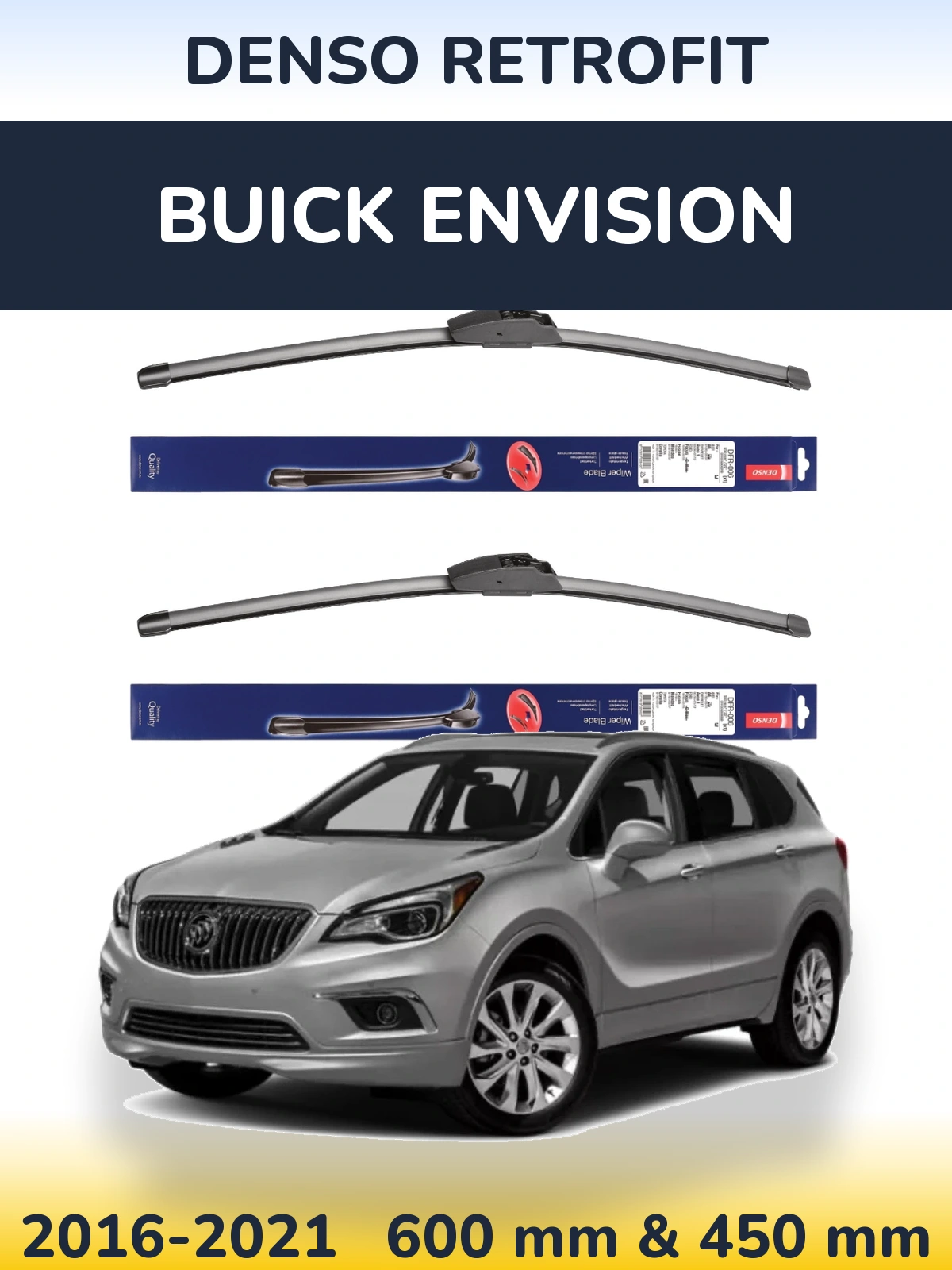 Комплект передних дворников Denso Retrofit 600 & 450 мм для Buick Envision 2016-2021