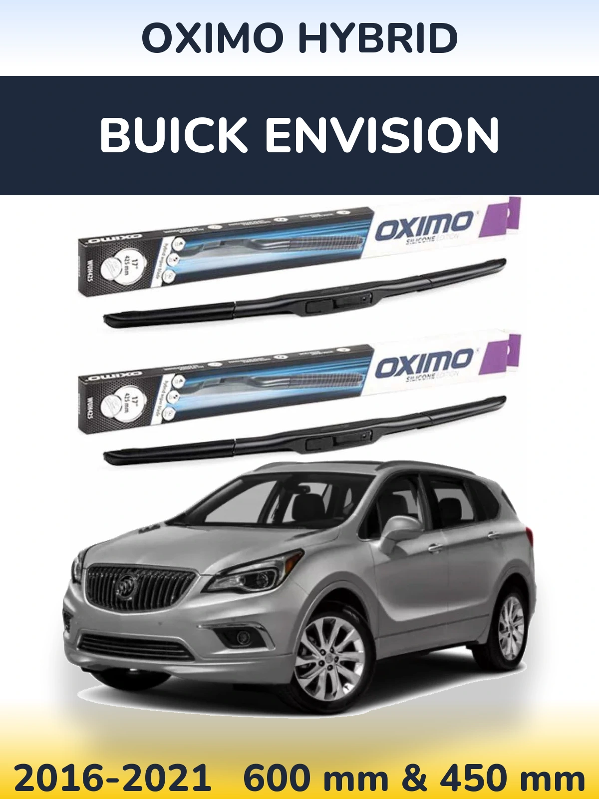 Комплект передних дворников Oximo Hybrid 600 & 450 мм для Buick Envision 2016-2021
