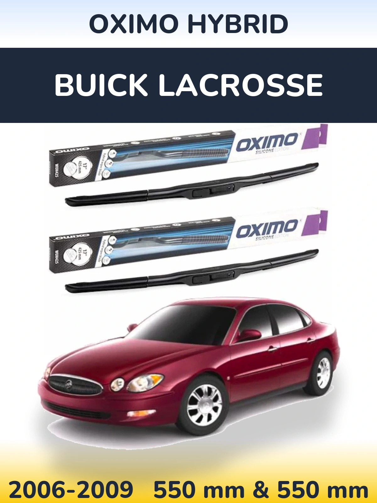 Комплект передніх щіток Oximo Hybrid 550 & 550 мм для Buick LaCrosse 2006-2009