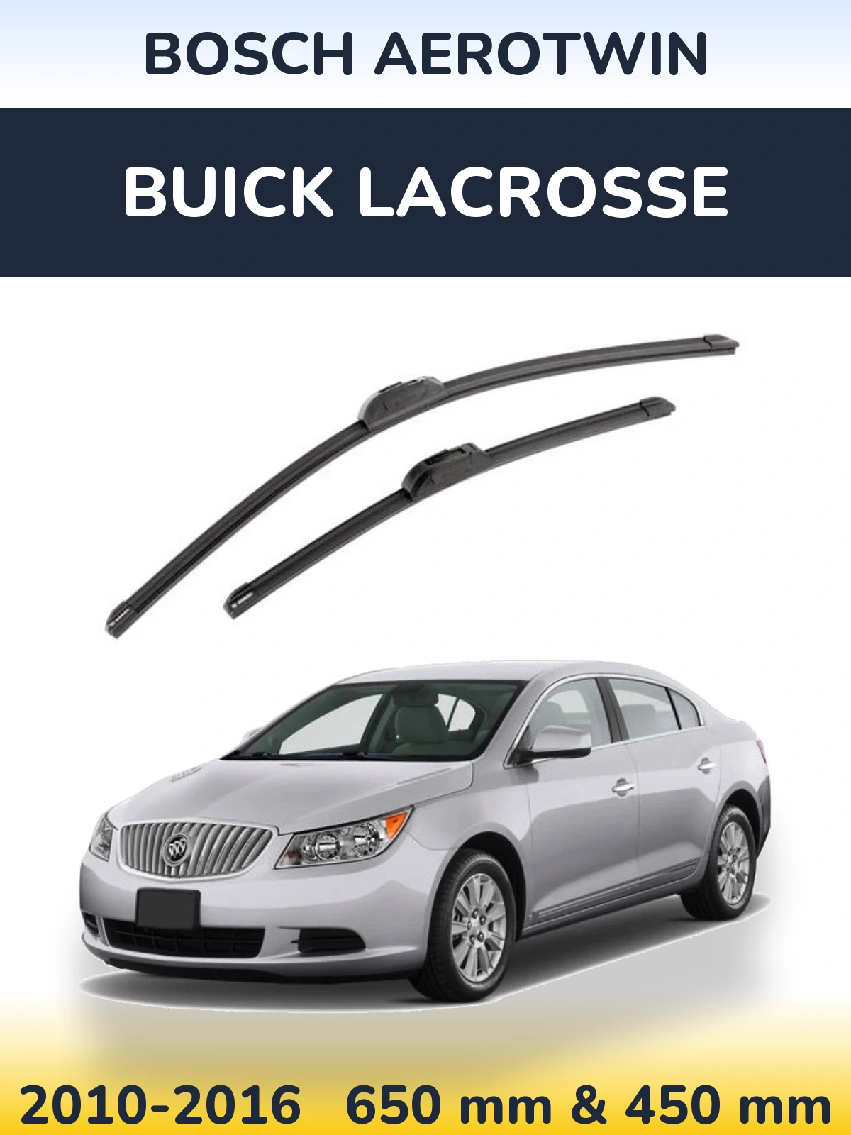Front wiper blade set BOSCH AeroTwin 650 & 450 mm for Buick LaCrosse 2010-2016