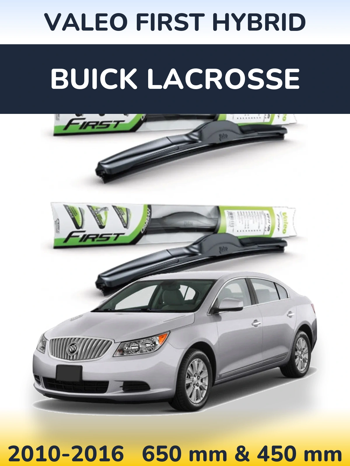 Комплект передних дворников Valeo First Hybrid 650 & 450 мм для Buick LaCrosse 2010-2016