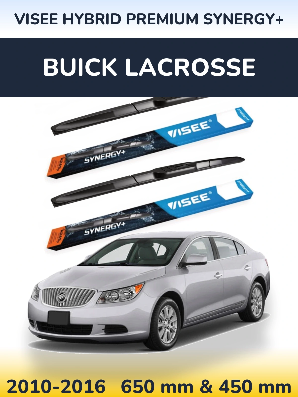 Комплект передніх щіток VISEE HYBRID PREMIUM SYNERGY+ 650 & 450 мм для Buick LaCrosse 2010-2016