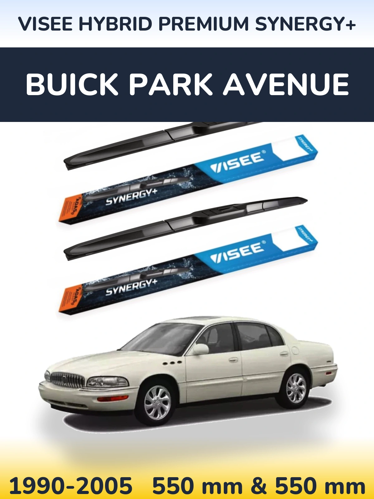 Front wiper blade set VISEE HYBRID PREMIUM SYNERGY+ 550 & 550 mm for Buick Park Avenue 1990-2005