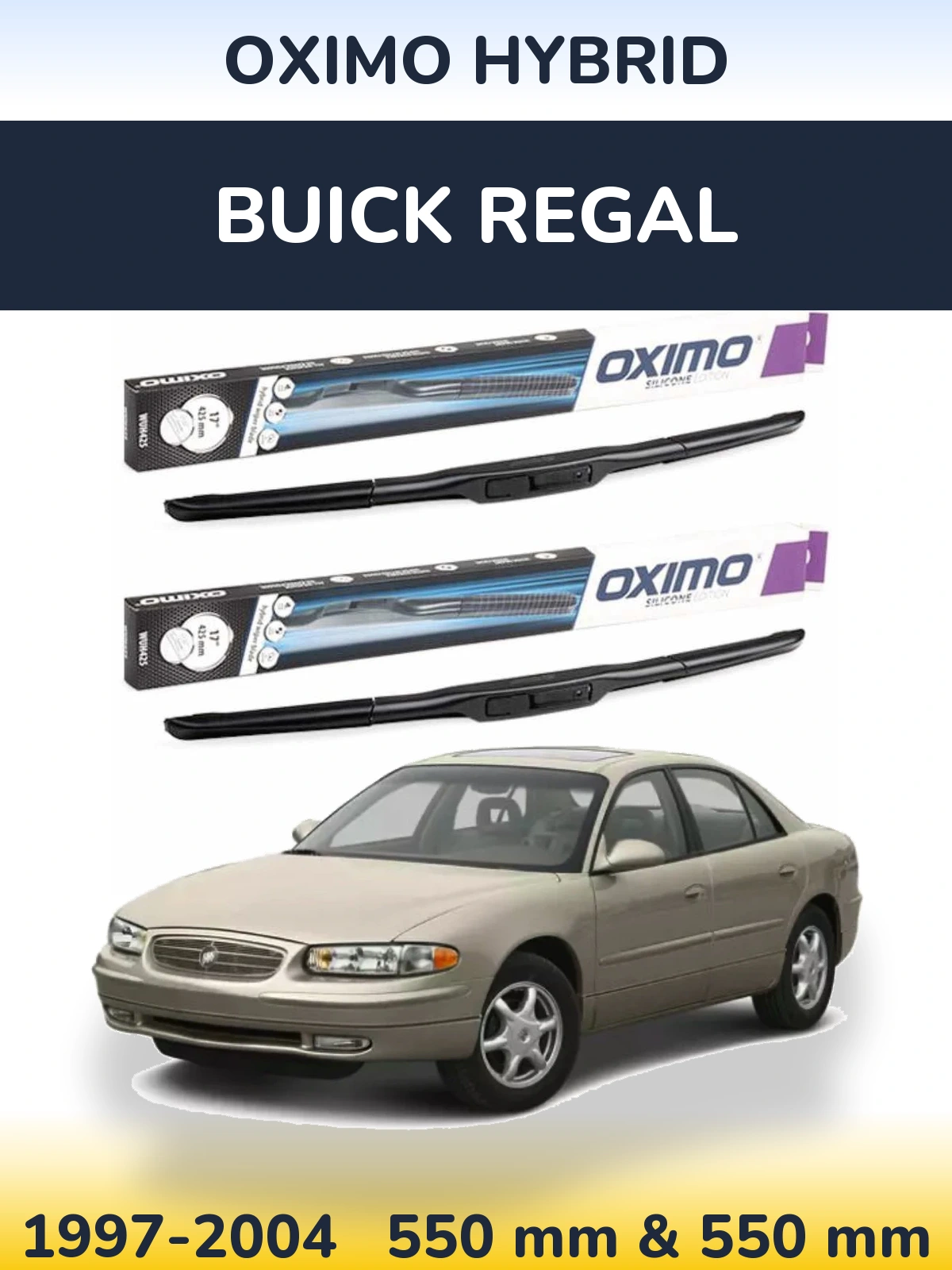 Komplet przednich wycieraczek Oximo Hybrid 550 & 550 mm do Buick Regal 1997-2004