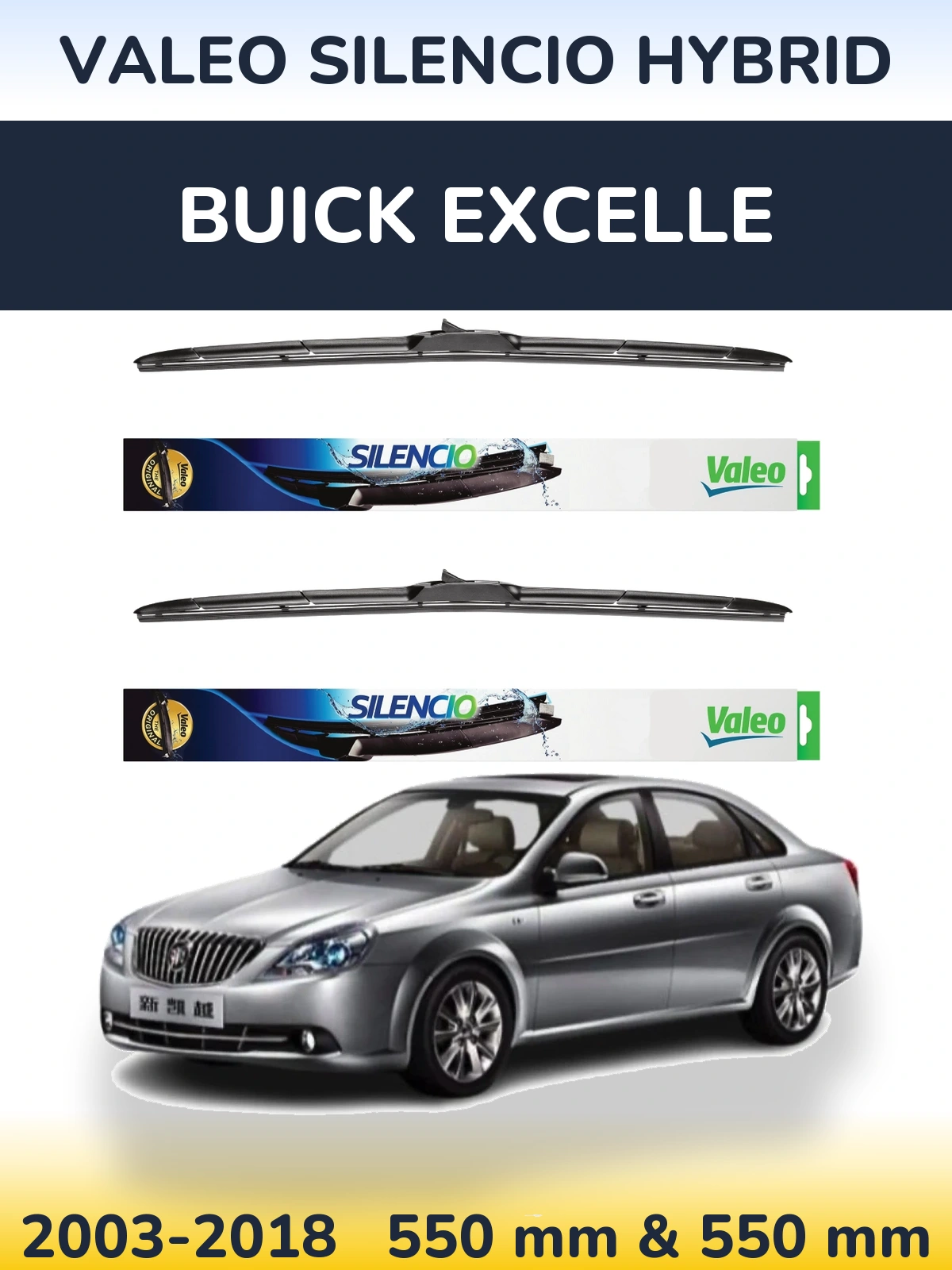 Front wiper blade set Valeo Silencio Hybrid 550 & 550 mm for Buick Excelle 2003-2018