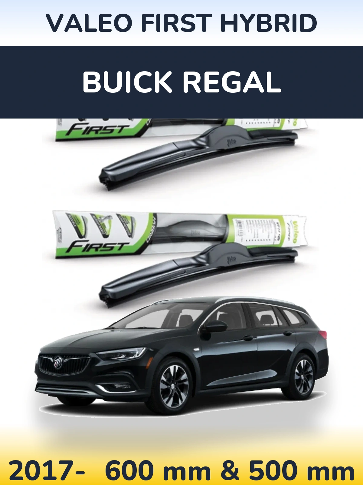 Front wiper blade set Valeo First Hybrid 600 & 500 mm for Buick Regal 2017-2026