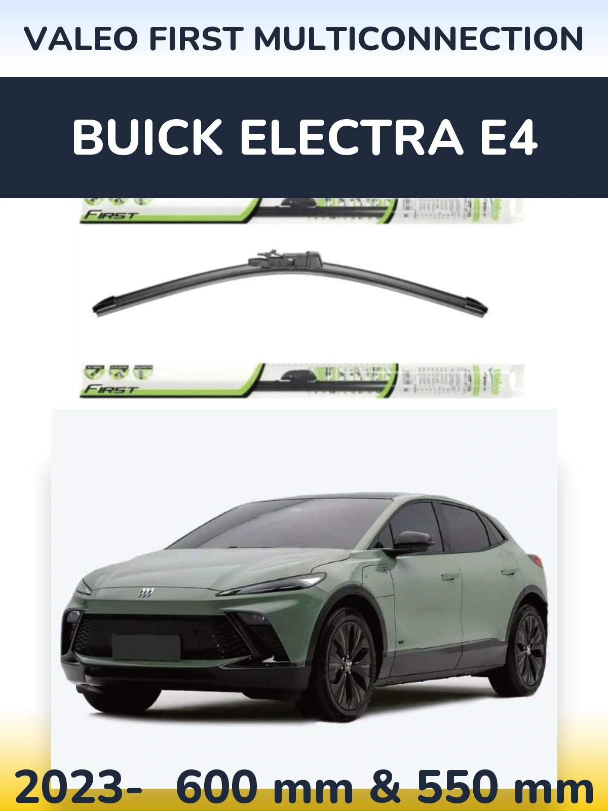 Komplet przednich wycieraczek Valeo First MultiConnection 600 & 550 mm do Buick Electra E4 2023-2026
