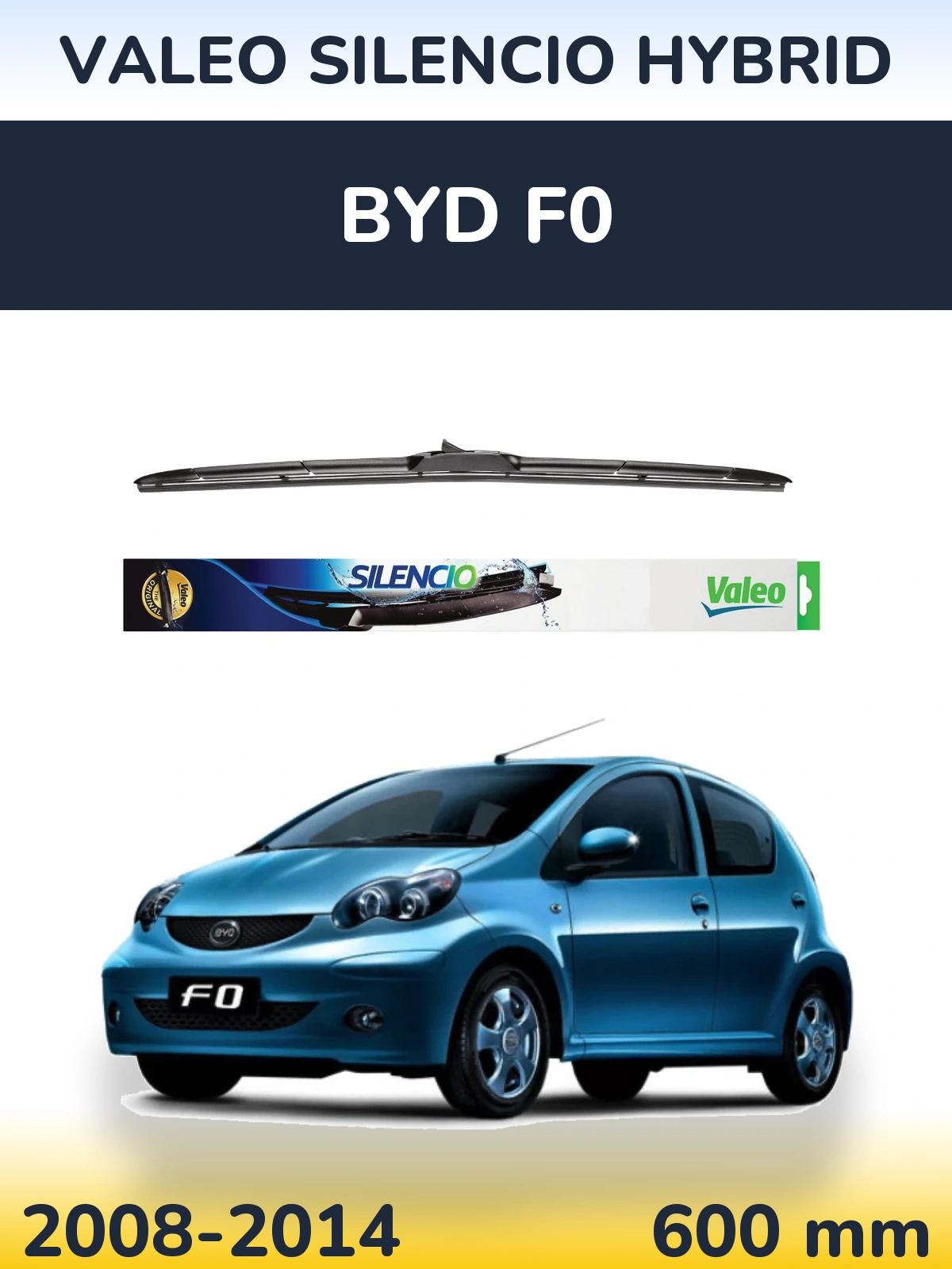 Передня щітка Valeo Silencio Hybrid 600 мм для BYD F0 2008-2014