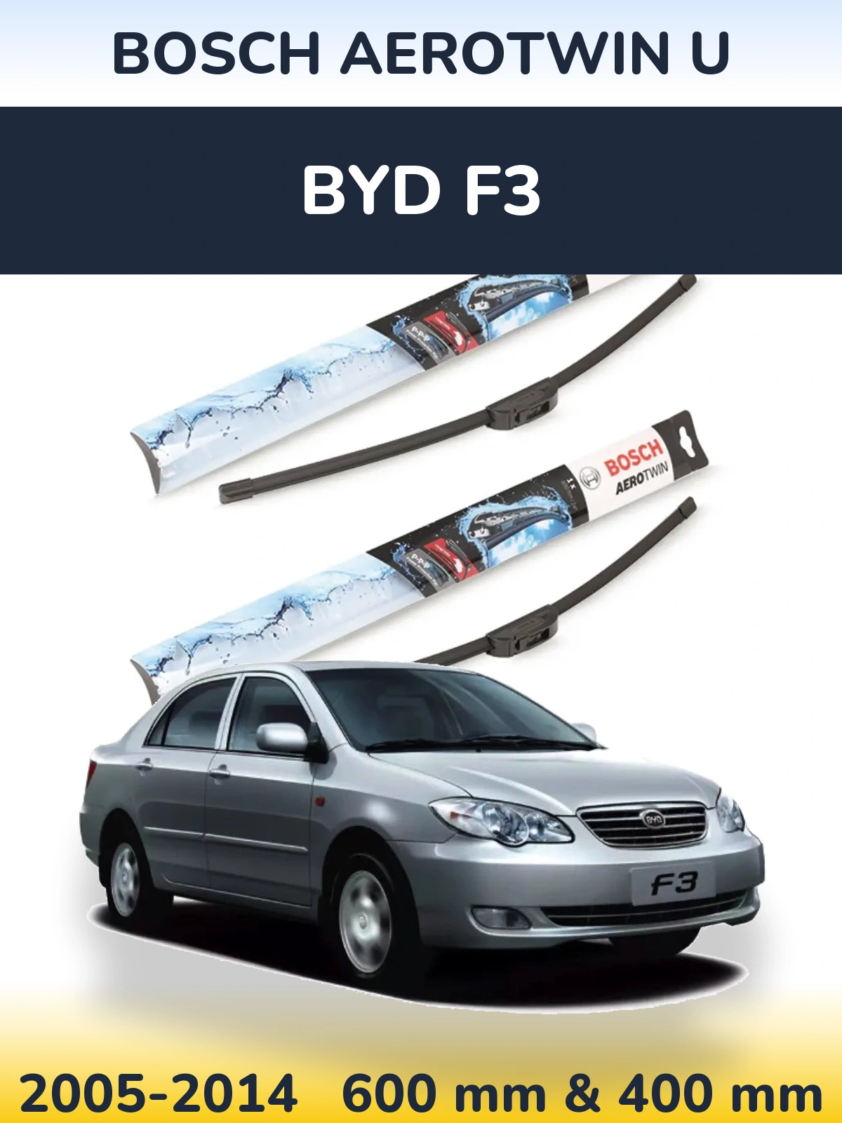 Komplet przednich wycieraczek BOSCH AeroTwin U 600 & 400 mm do BYD F3 2005-2014