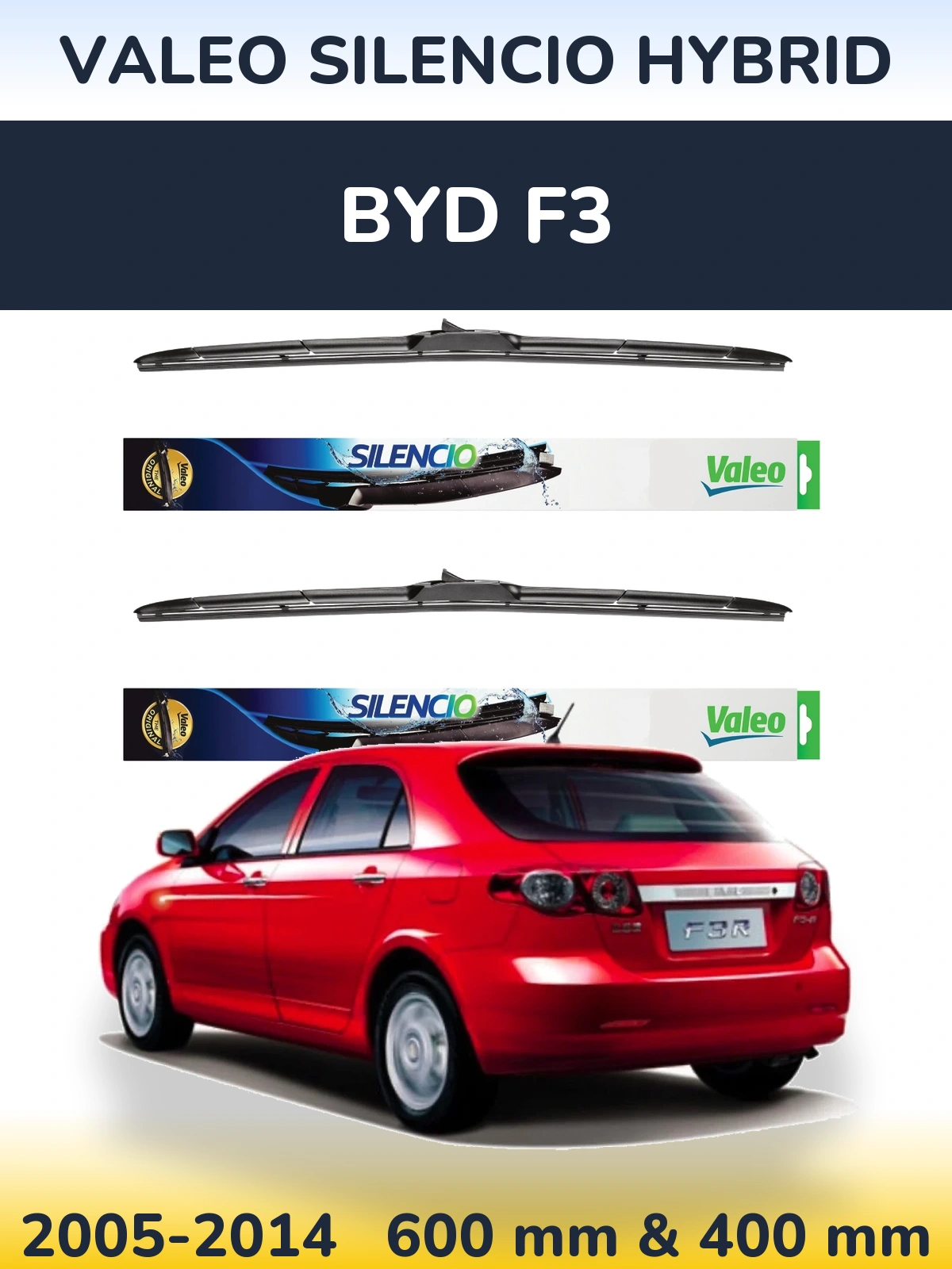 Front wiper blade set Valeo Silencio Hybrid 600 & 400 mm for BYD F3 2005-2014