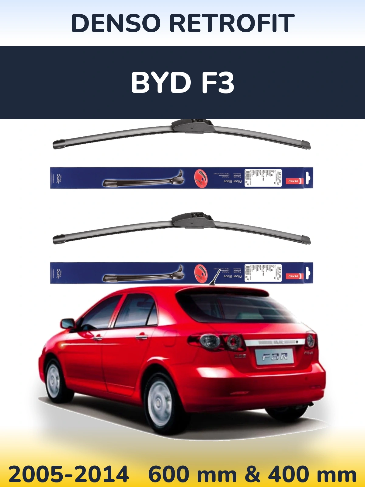 Front wiper blade set Denso Retrofit 600 & 400 mm for BYD F3 2005-2014