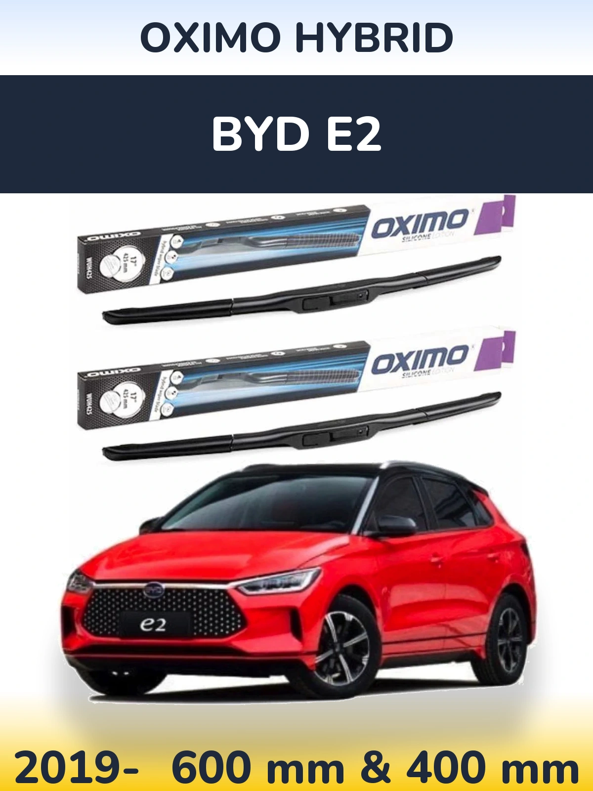 Komplet przednich wycieraczek Oximo Hybrid 600 & 400 mm do BYD E2 2019-2026