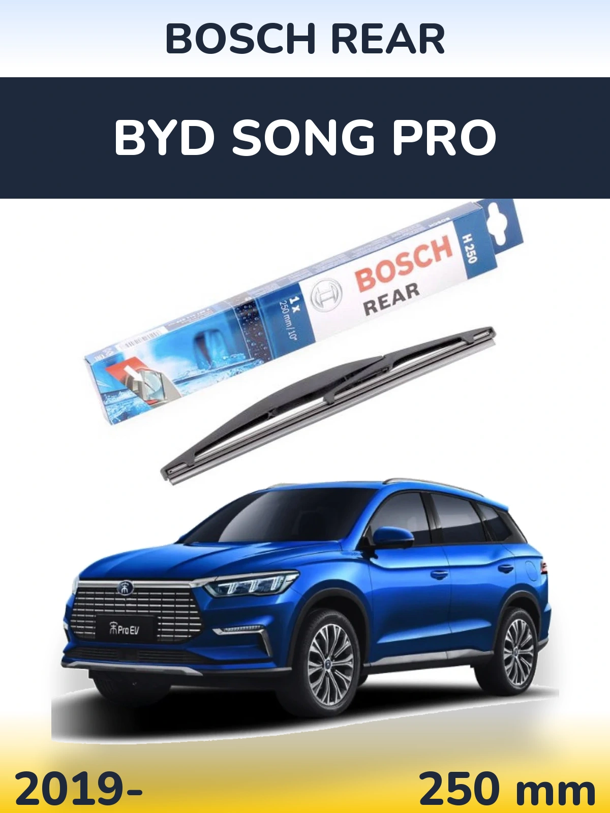Tylna wycieraczka BOSCH Rear 250 mm do BYD Song Pro 2019-2026