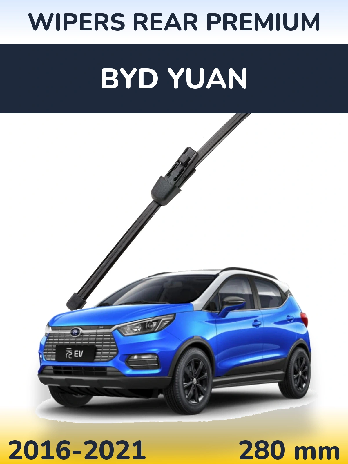 Rear wiper blade WIPERS REAR PREMIUM 280 mm for BYD Yuan 2016-2021