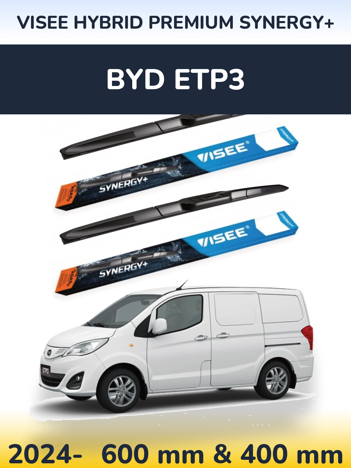 Komplet przednich wycieraczek VISEE HYBRID PREMIUM SYNERGY+ 600 & 400 mm do BYD ETP3 2024-2026