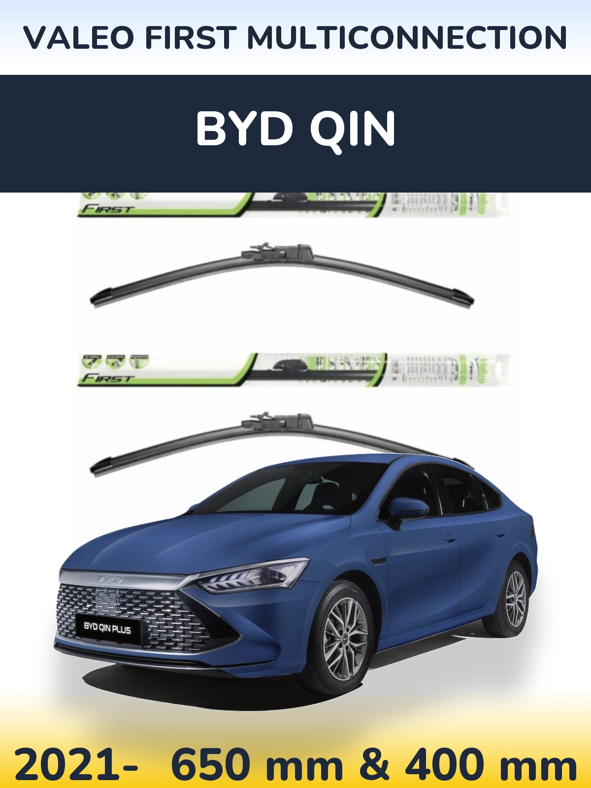Комплект передніх щіток Valeo First MultiConnection 650 & 400 мм для BYD Qin 2021-2026