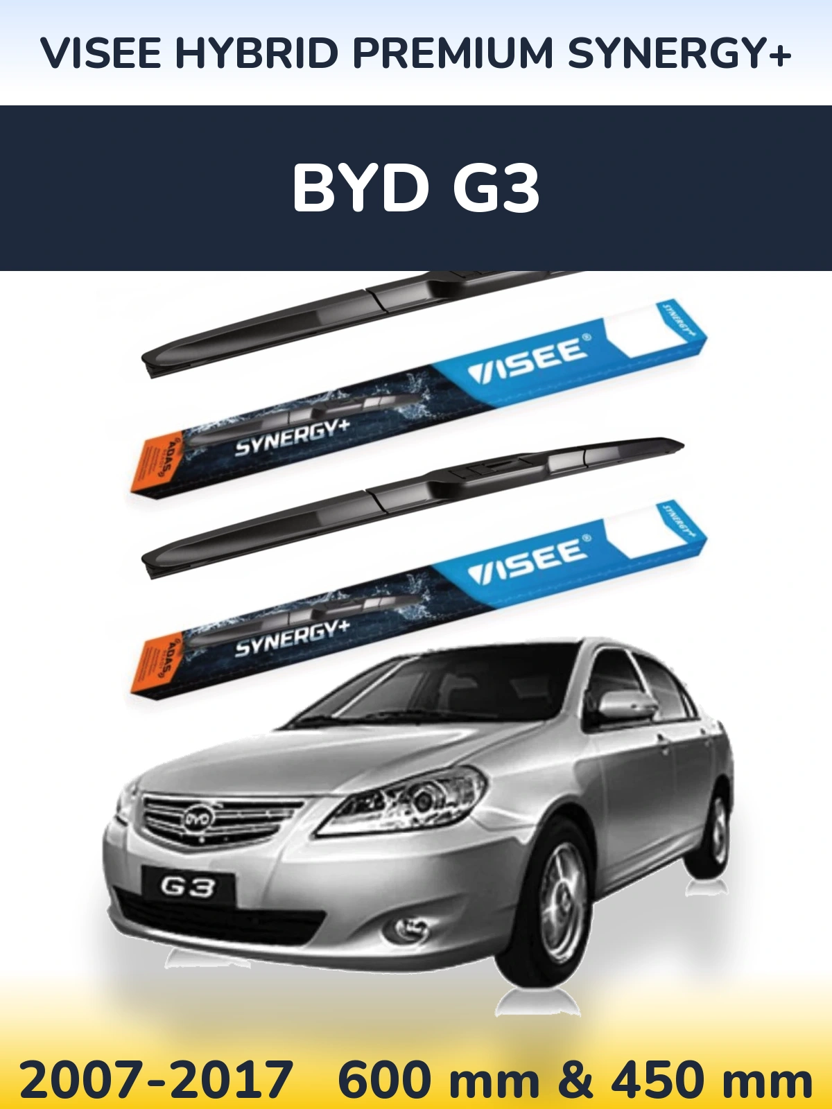 Front wiper blade set VISEE HYBRID PREMIUM SYNERGY+ 600 & 450 mm for BYD G3 2007-2017