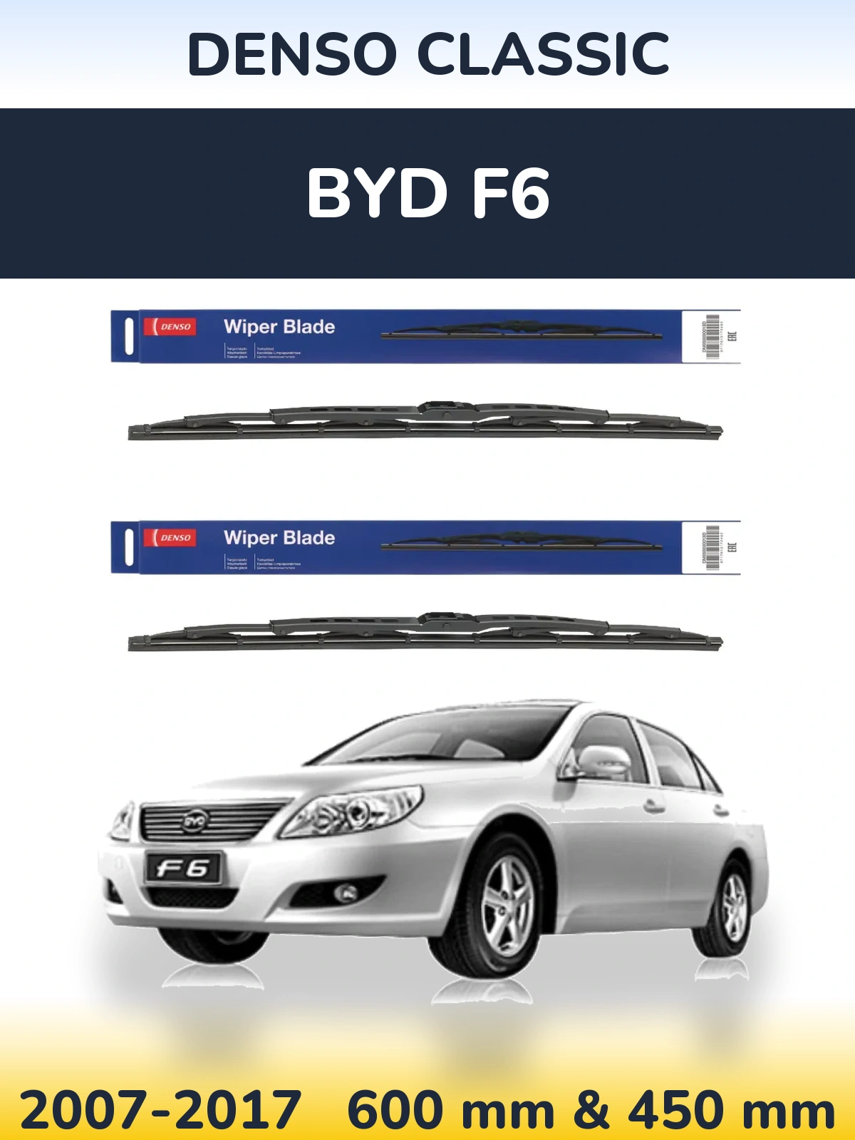 Front wiper blade set Denso Classic 600 & 450 mm for BYD F6 2007-2017