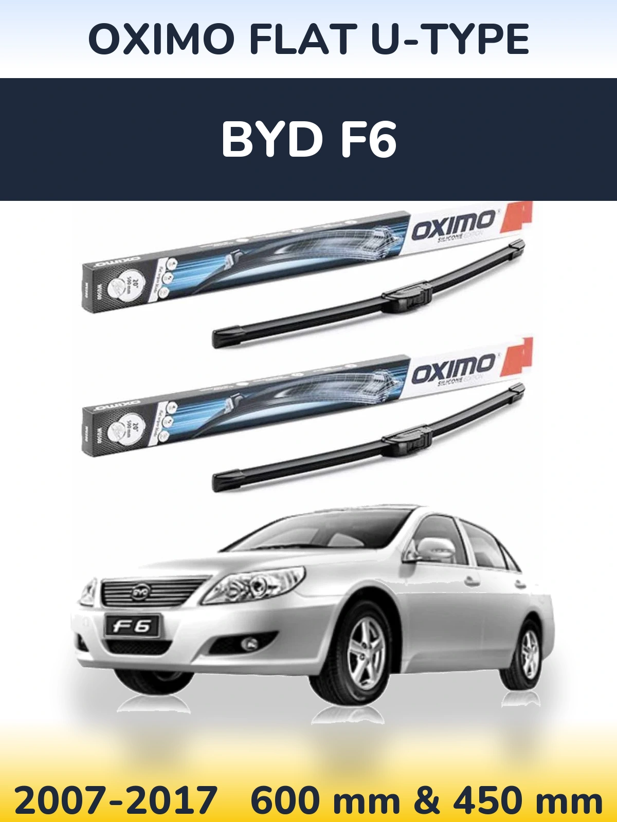 Front wiper blade set Oximo Flat U-type 600 & 450 mm for BYD F6 2007-2017
