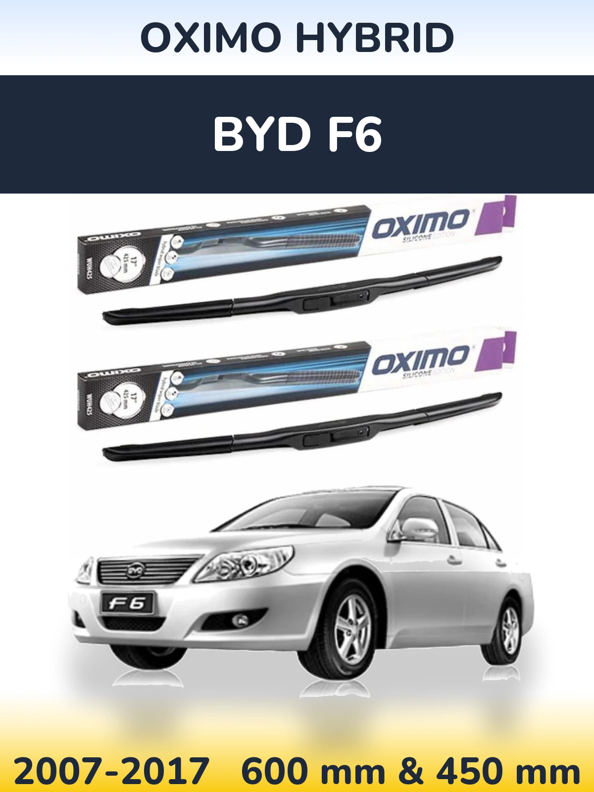 Front wiper blade set Oximo Hybrid 600 & 450 mm for BYD F6 2007-2017