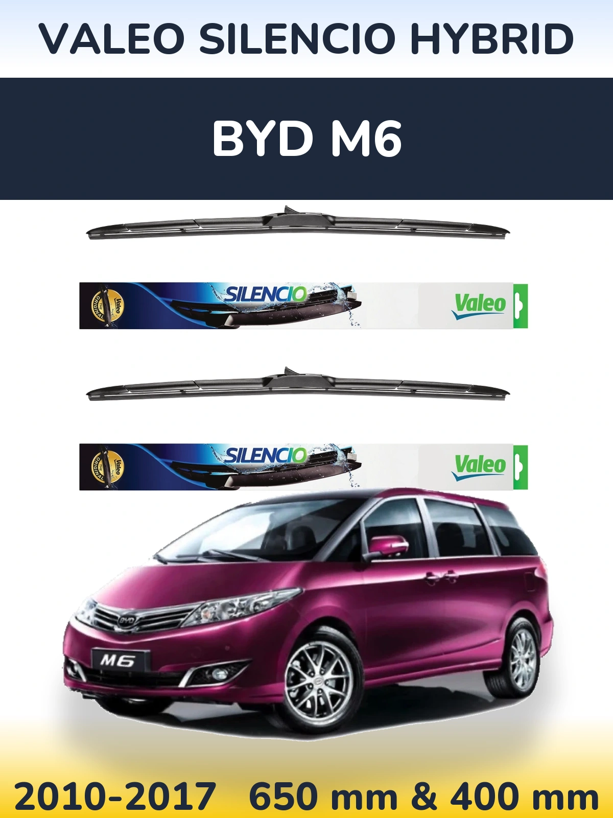 Комплект передніх щіток Valeo Silencio Hybrid 650 & 400 мм для BYD M6 2010-2017