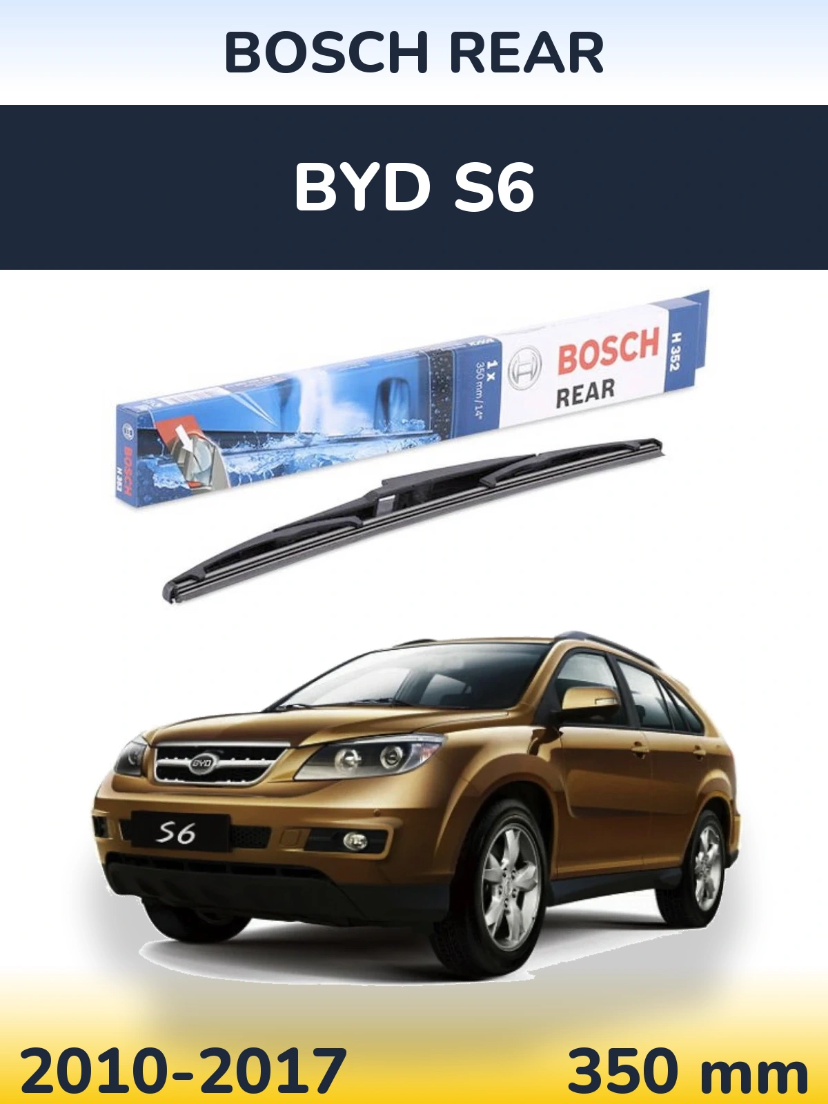 Tylna wycieraczka BOSCH Rear 350 mm do BYD S6 2010-2017