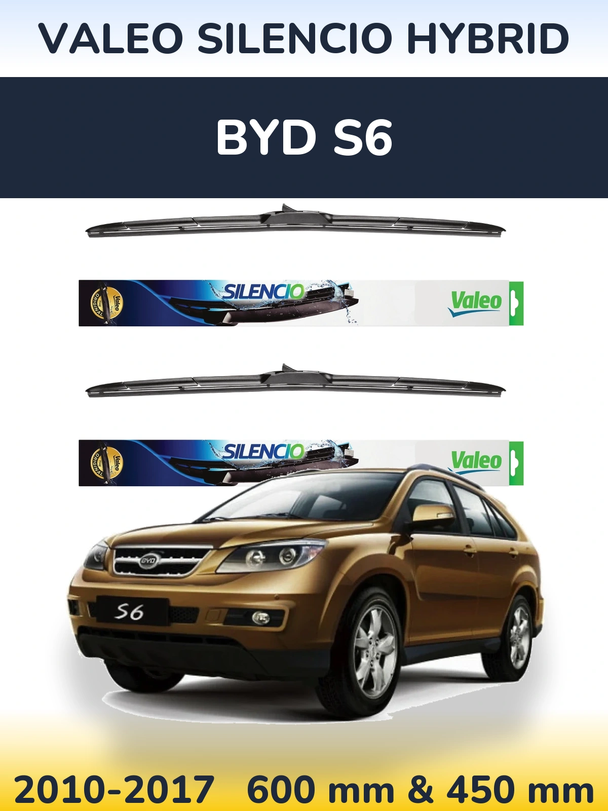 Komplet przednich wycieraczek Valeo Silencio Hybrid 600 & 450 mm do BYD S6 2010-2017