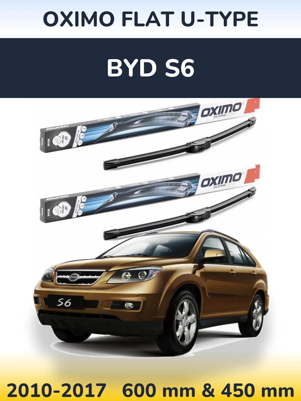 Front wiper blade set Oximo Flat U-type 600 & 450 mm for BYD S6 2010-2017