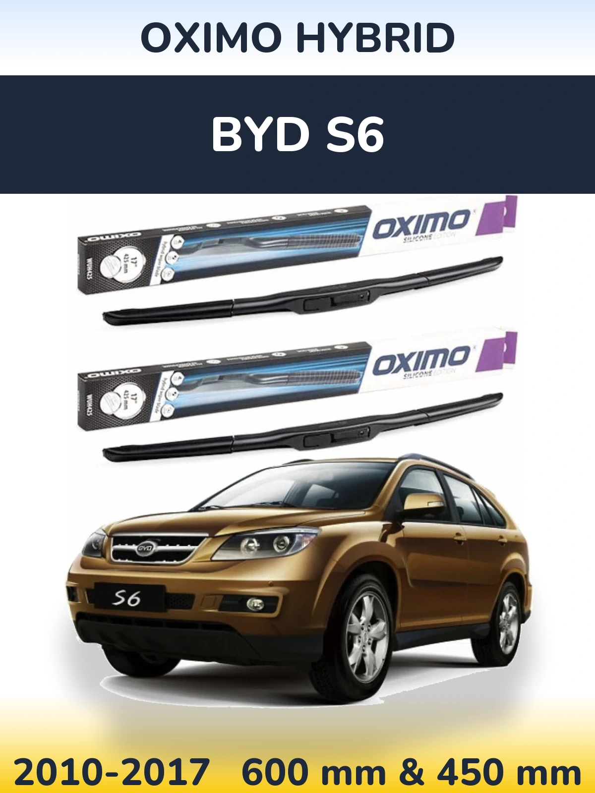 Komplet przednich wycieraczek Oximo Hybrid 600 & 450 mm do BYD S6 2010-2017