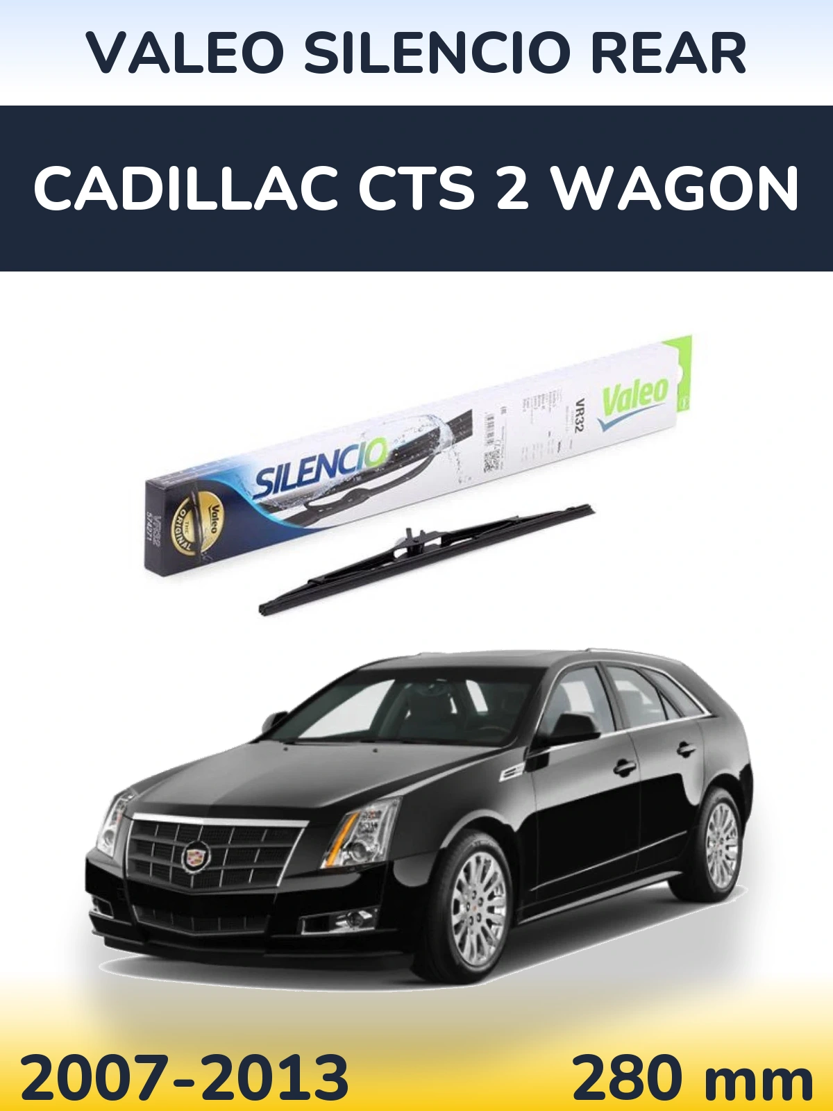 Задний дворник Valeo Silencio Rear 280 мм для Cadillac CTS 2 Wagon 2007-2013