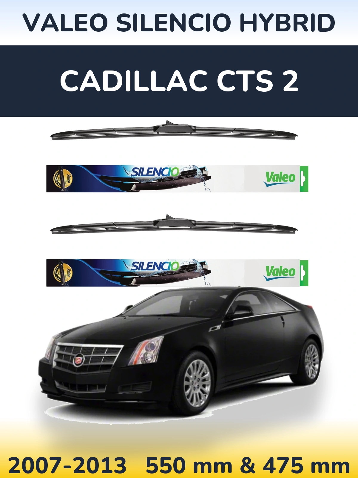 Komplet przednich wycieraczek Valeo Silencio Hybrid 550 & 475 mm do Cadillac CTS 2 2007-2013