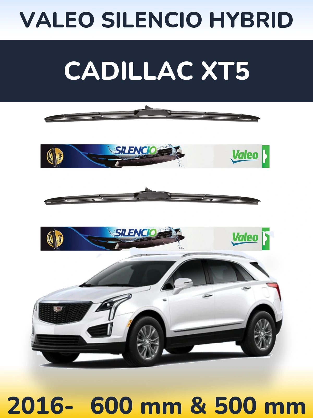 Front wiper blade set Valeo Silencio Hybrid 600 & 500 mm for Cadillac XT5 2016-2026