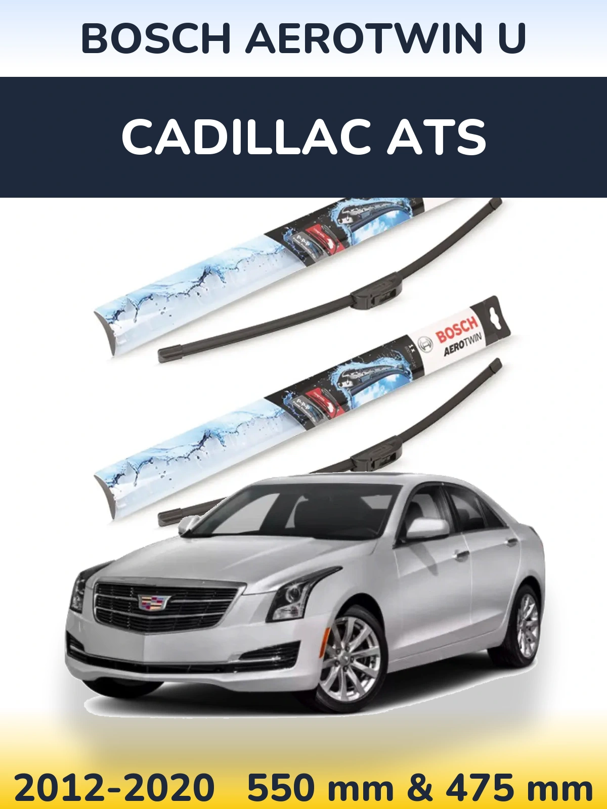 Комплект передних дворников BOSCH AeroTwin U 550 & 475 мм для Cadillac ATS 2012-2020