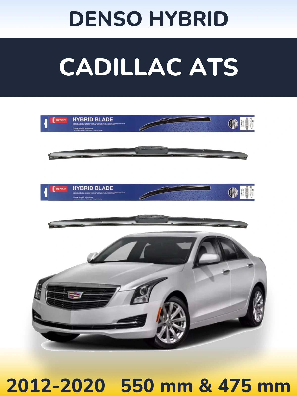 Комплект передних дворников Denso Hybrid 550 & 475 мм для Cadillac ATS 2012-2020