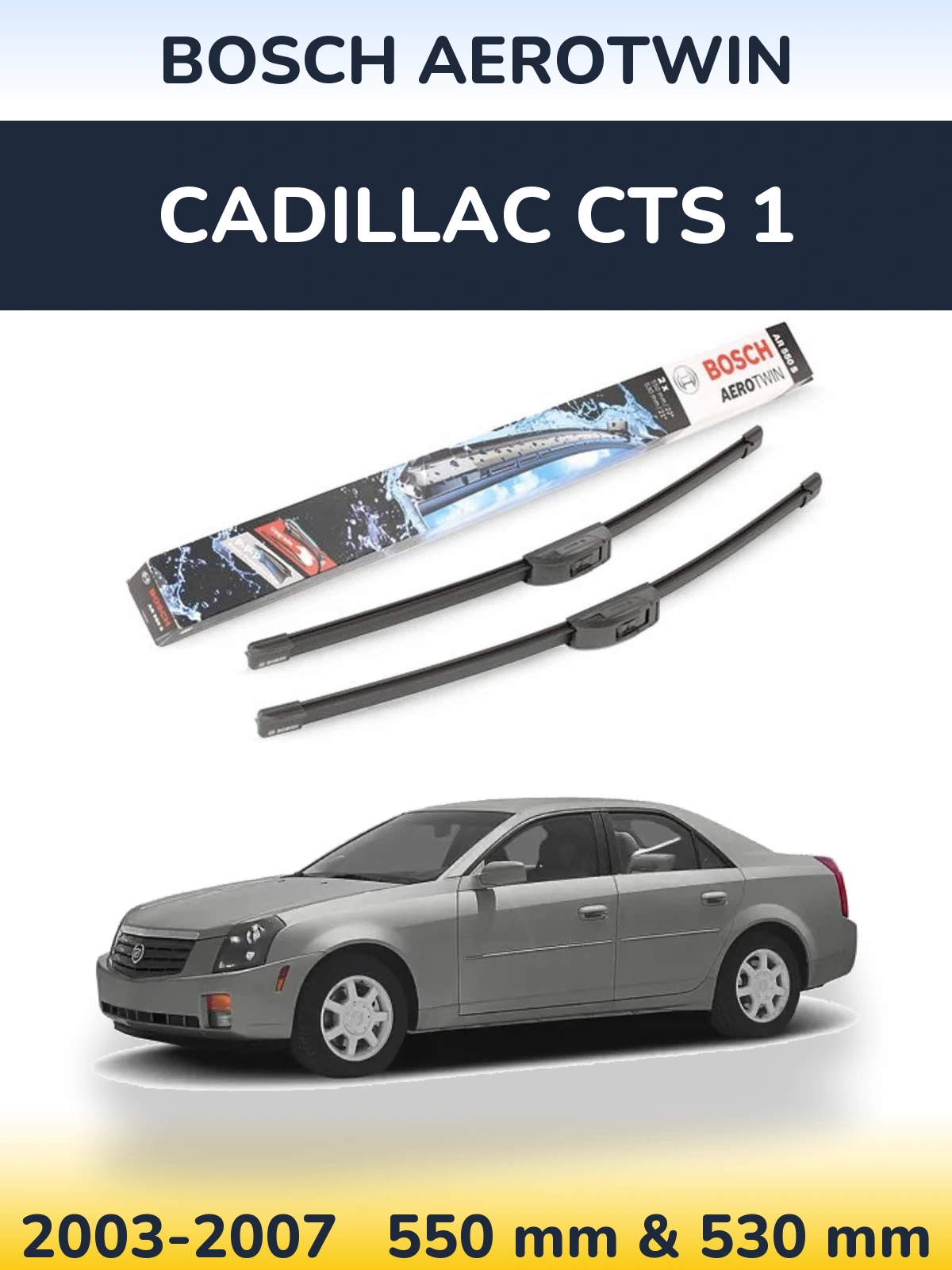 Комплект передних дворников BOSCH AeroTwin 550 & 530 мм для Cadillac CTS 1 2003-2007